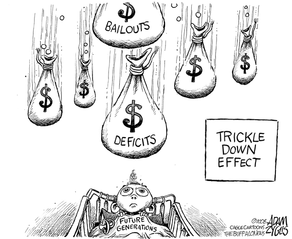 trickle down effect, deficits, future generations, bailout, 700 billion, wall street, economy